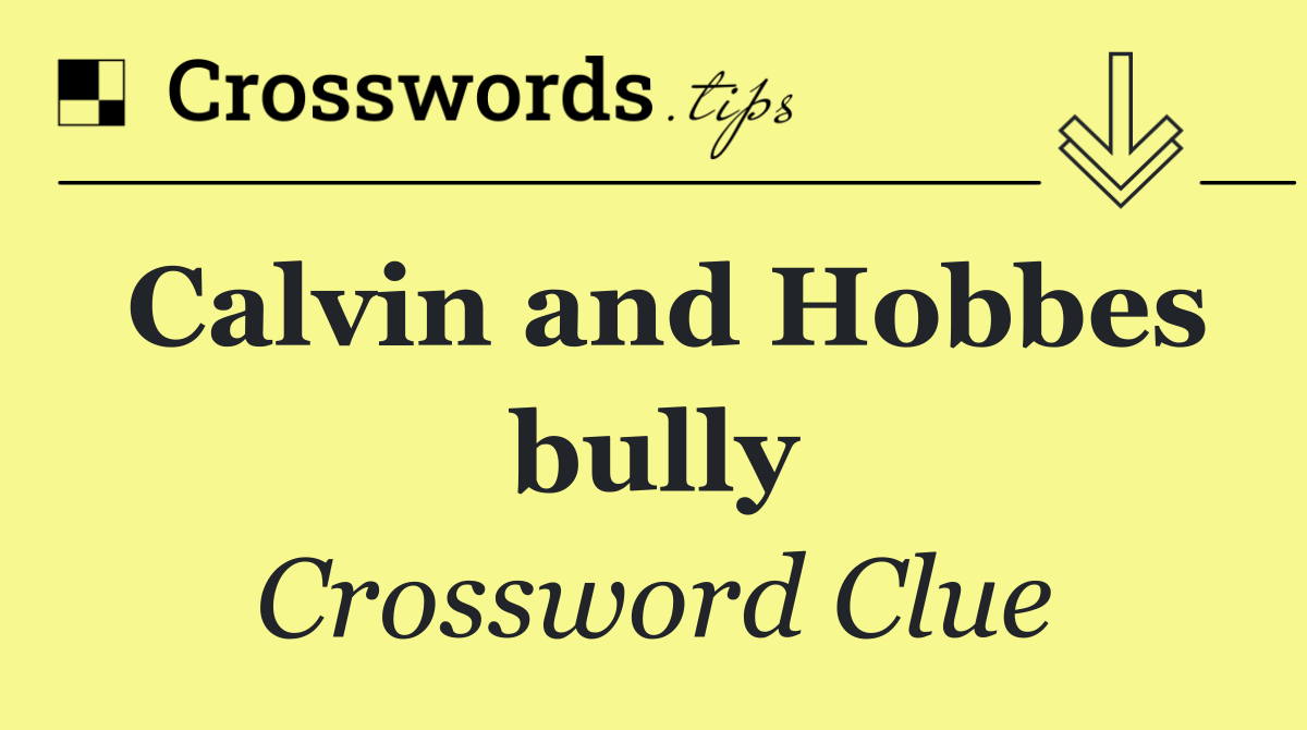 Calvin and Hobbes bully