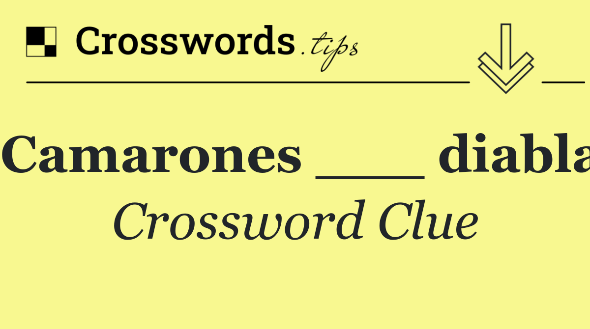 Camarones ___ diabla