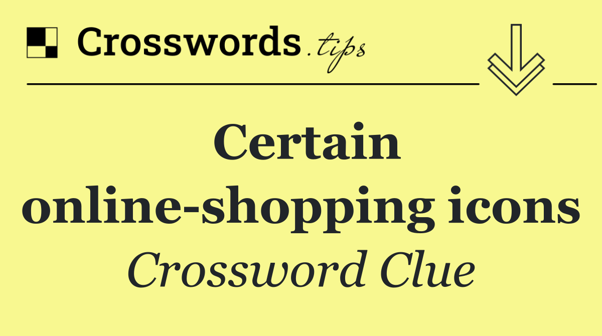 Certain online shopping icons