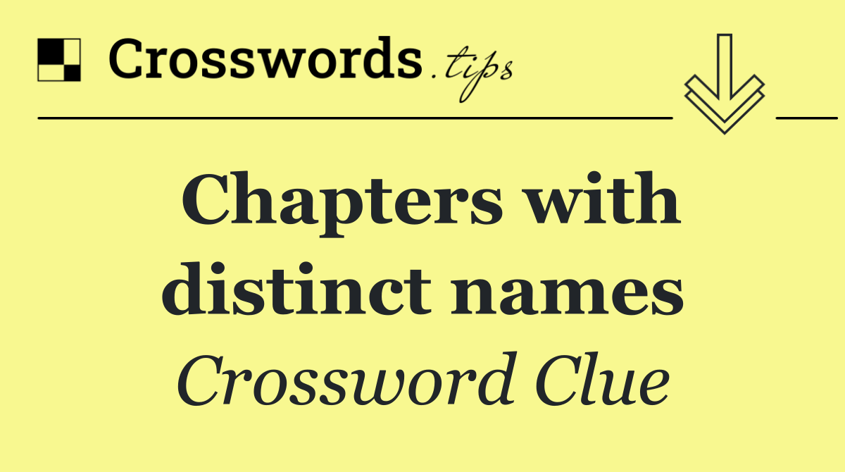 Chapters with distinct names