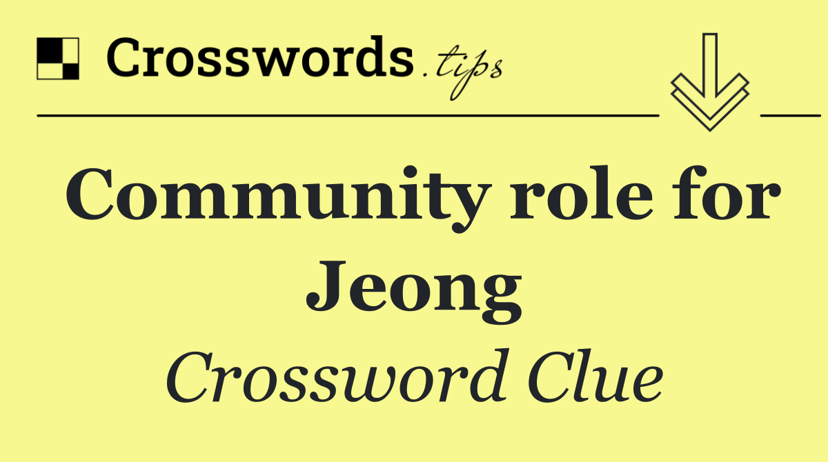 Community role for Jeong