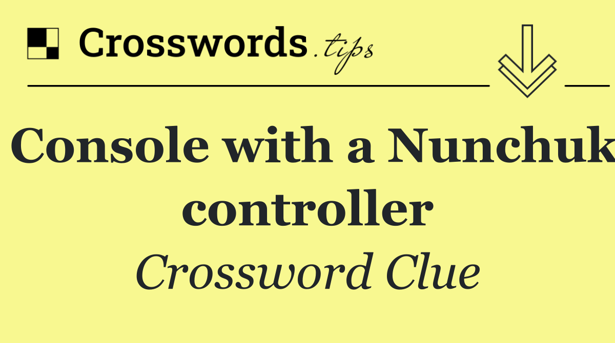Console with a Nunchuk controller
