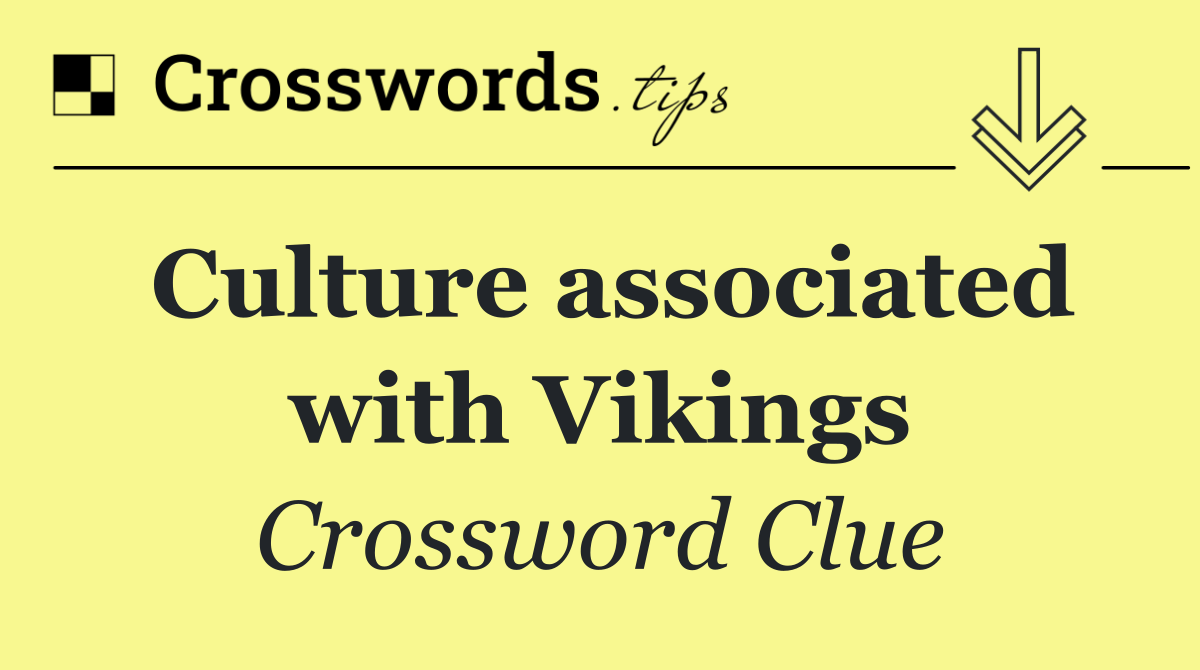 Culture associated with Vikings