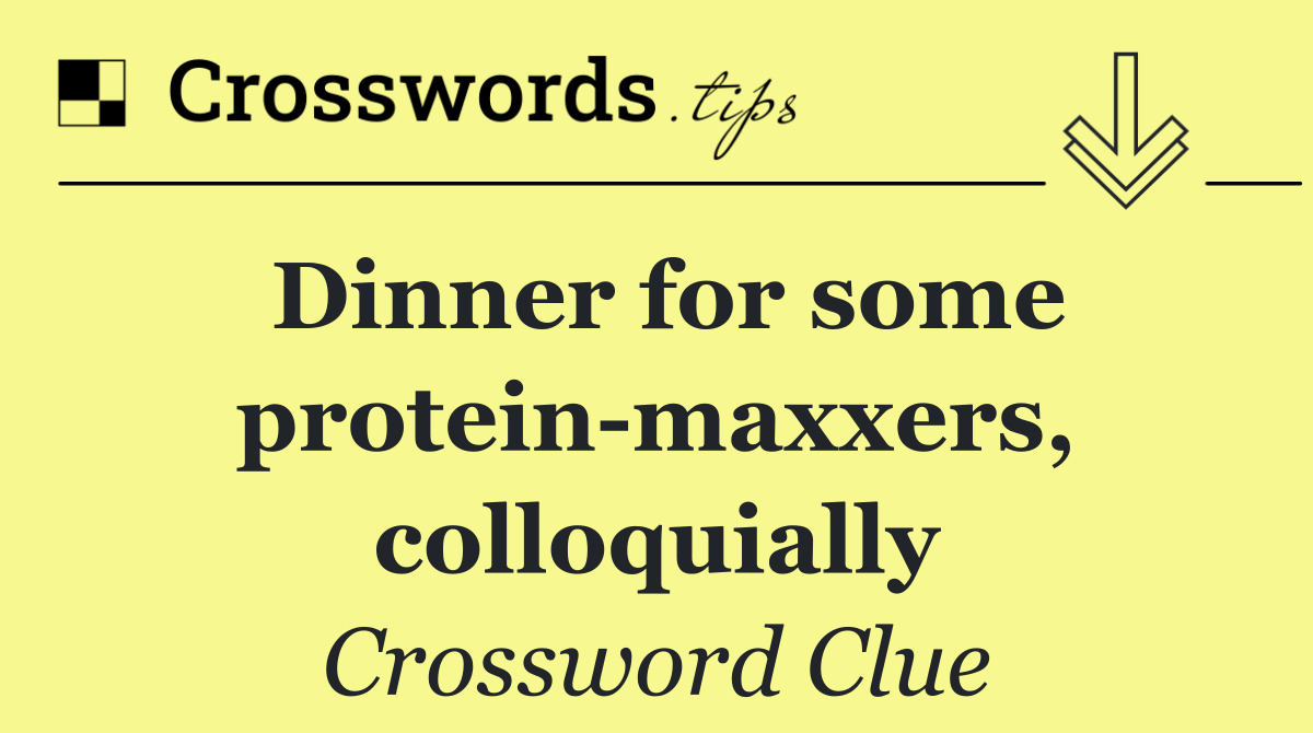 Dinner for some protein maxxers, colloquially