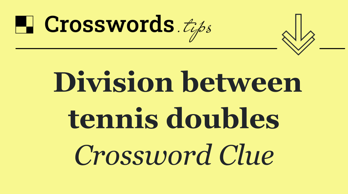 Division between tennis doubles