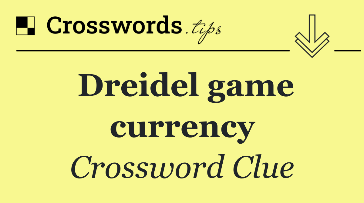 Dreidel game currency