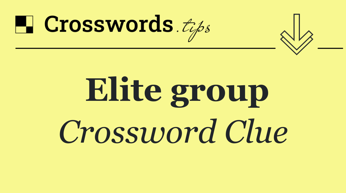 Elite group