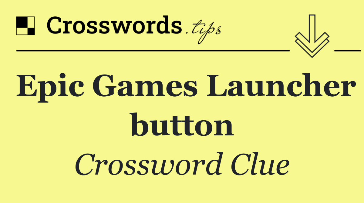 Epic Games Launcher button