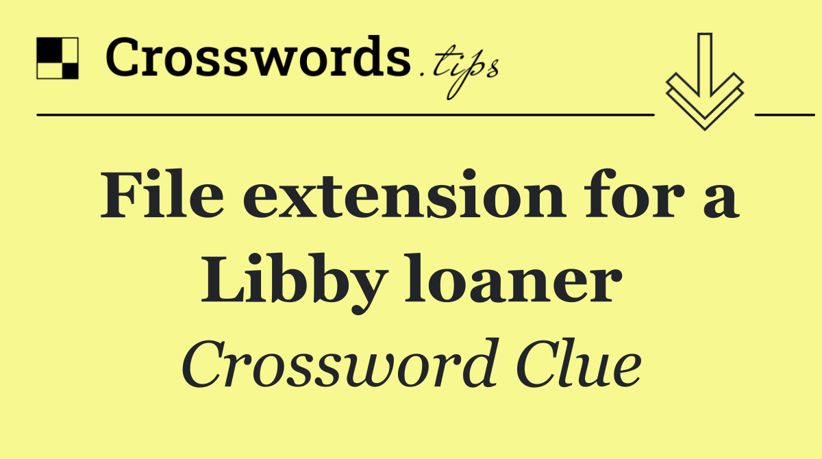 File extension for a Libby loaner
