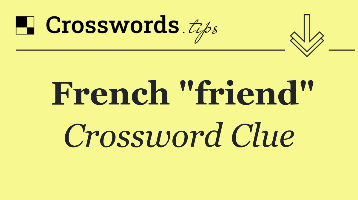 French "friend"