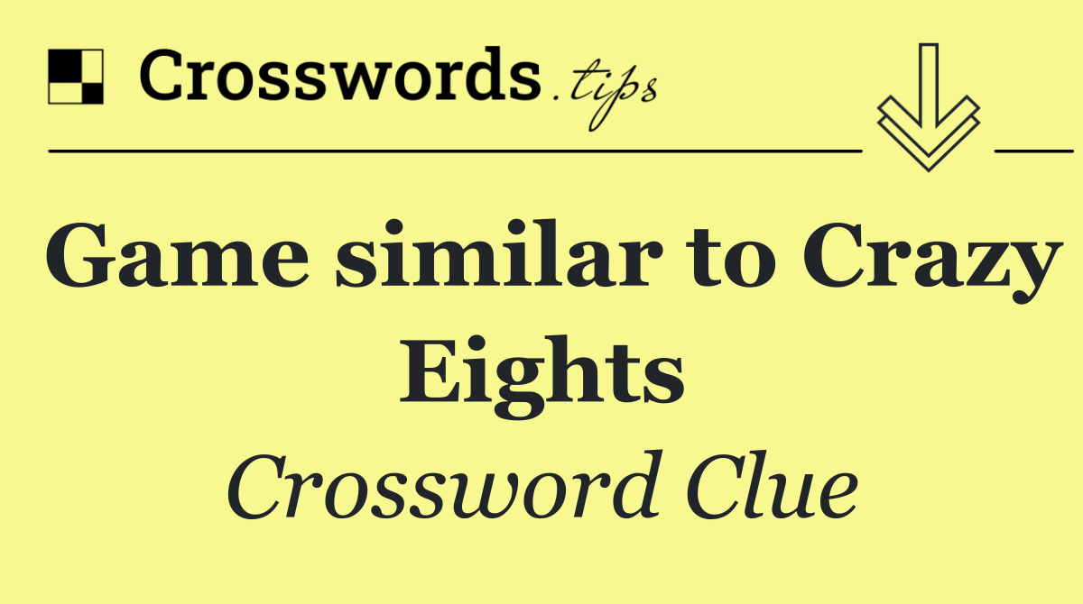 Game similar to Crazy Eights