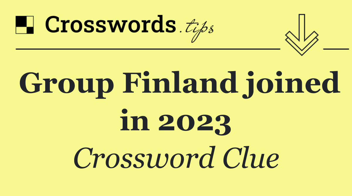 Group Finland joined in 2023