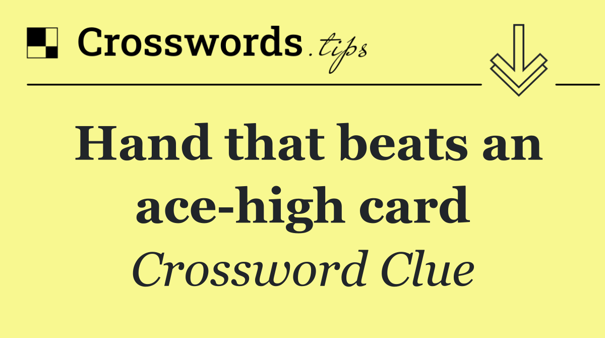 Hand that beats an ace high card