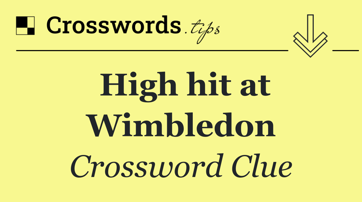 High hit at Wimbledon