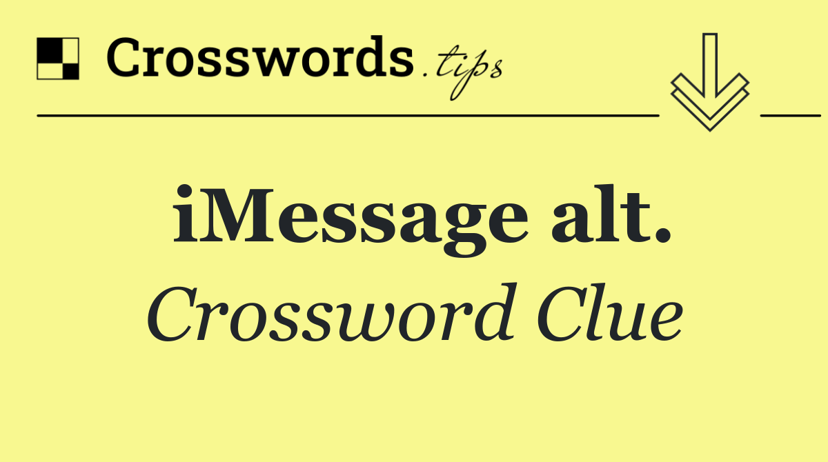 iMessage alt.