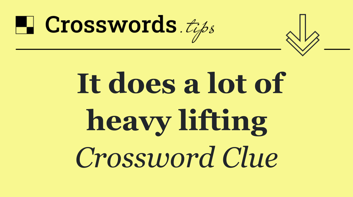 It does a lot of heavy lifting
