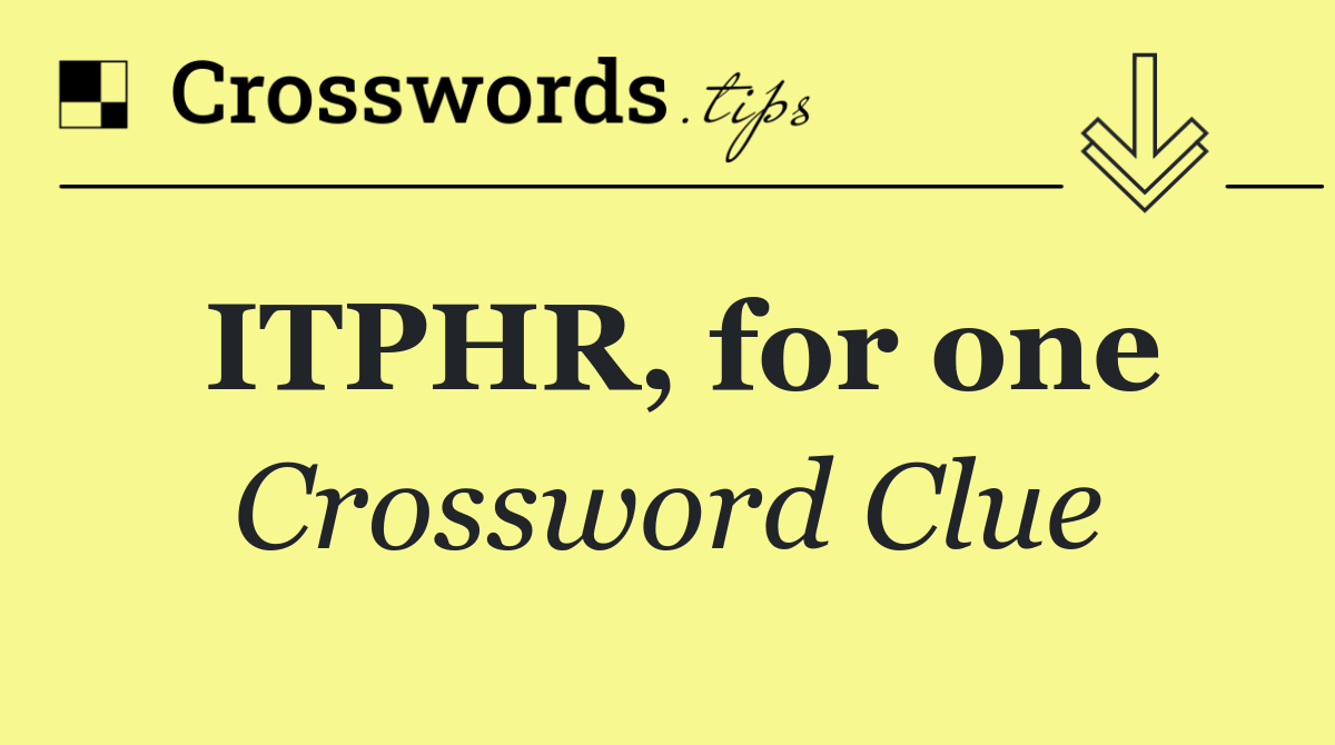 ITPHR, for one
