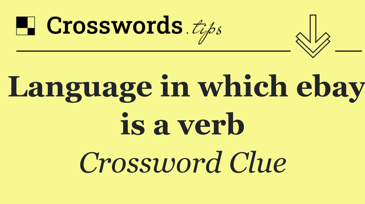 Language in which ebay is a verb