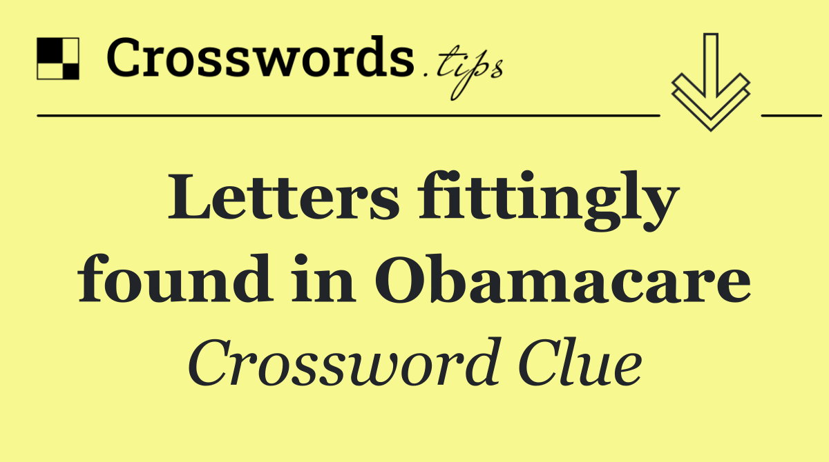 Letters fittingly found in Obamacare