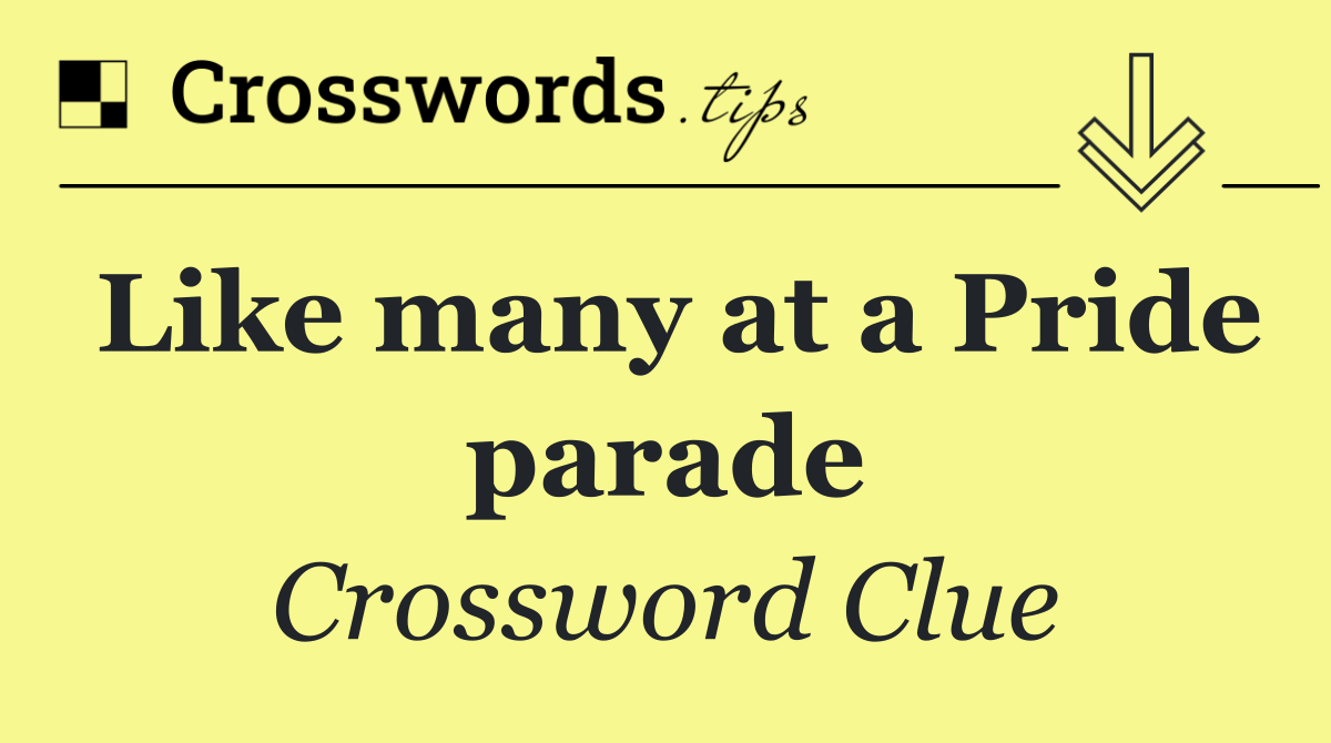 Like many at a Pride parade