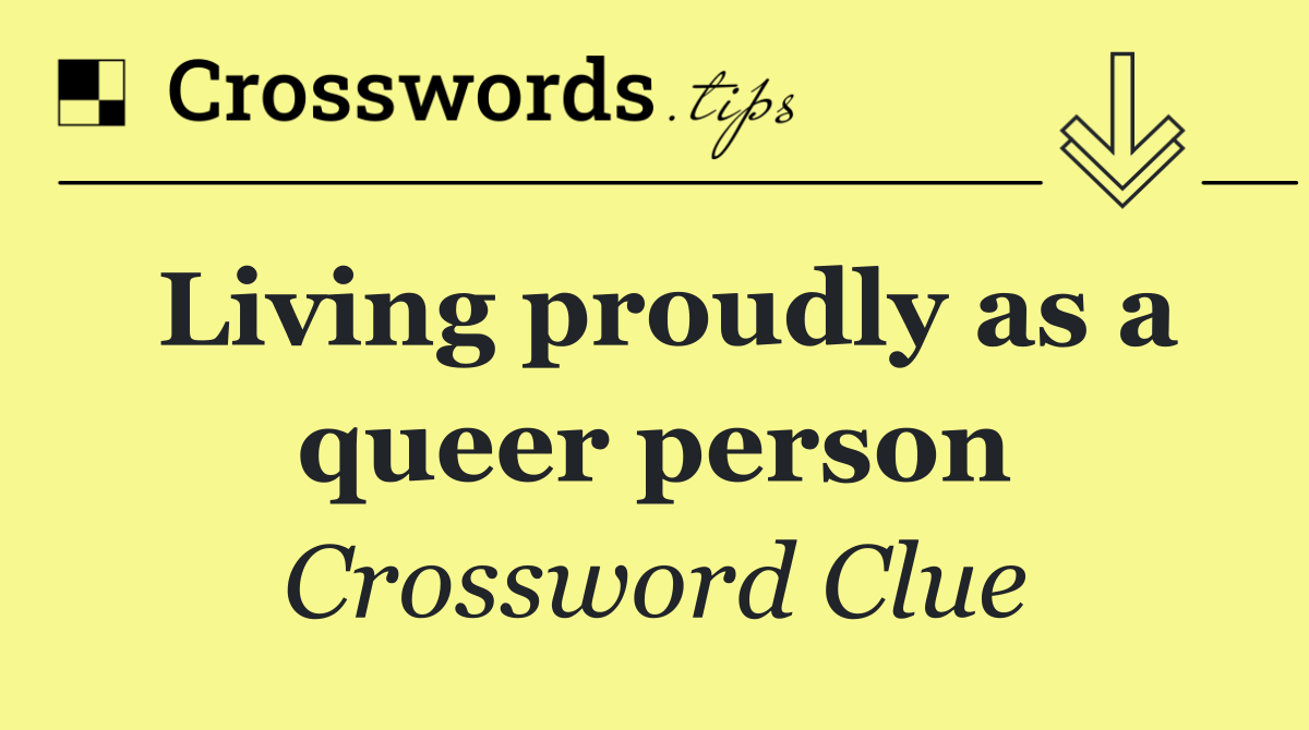 Living proudly as a queer person