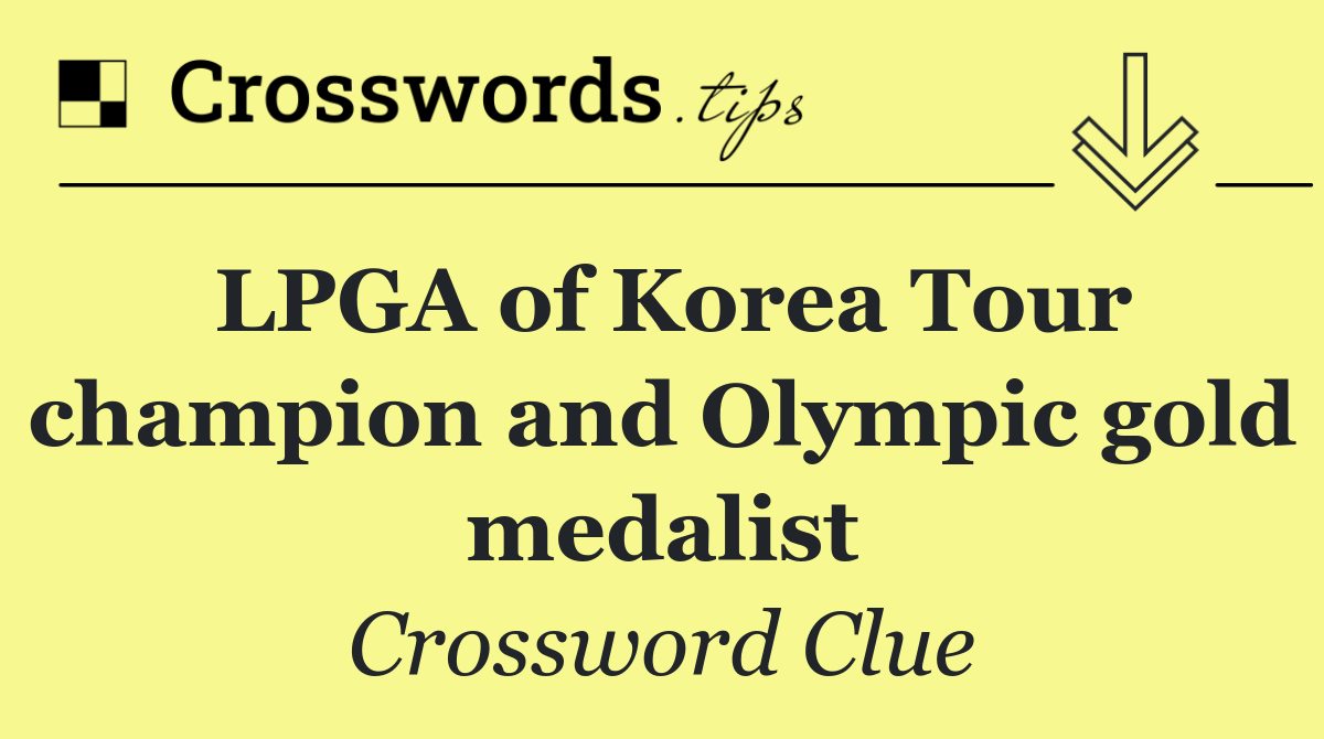 LPGA of Korea Tour champion and Olympic gold medalist