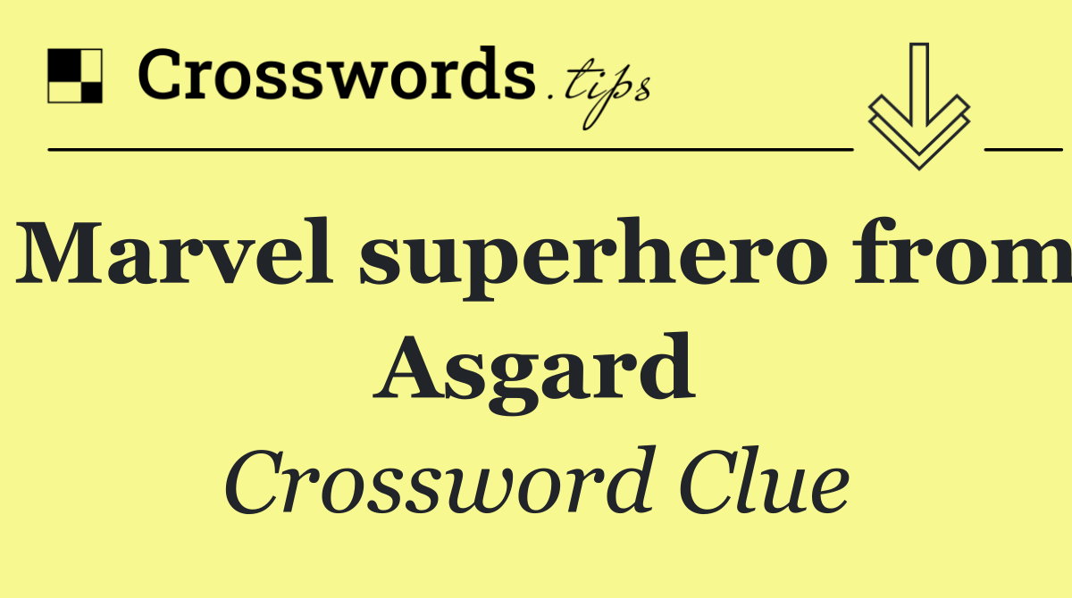 Marvel superhero from Asgard