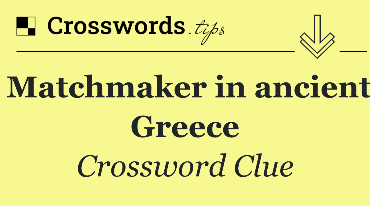 Matchmaker in ancient Greece