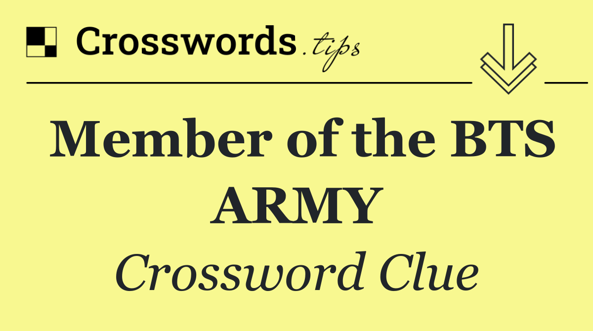 Member of the BTS ARMY