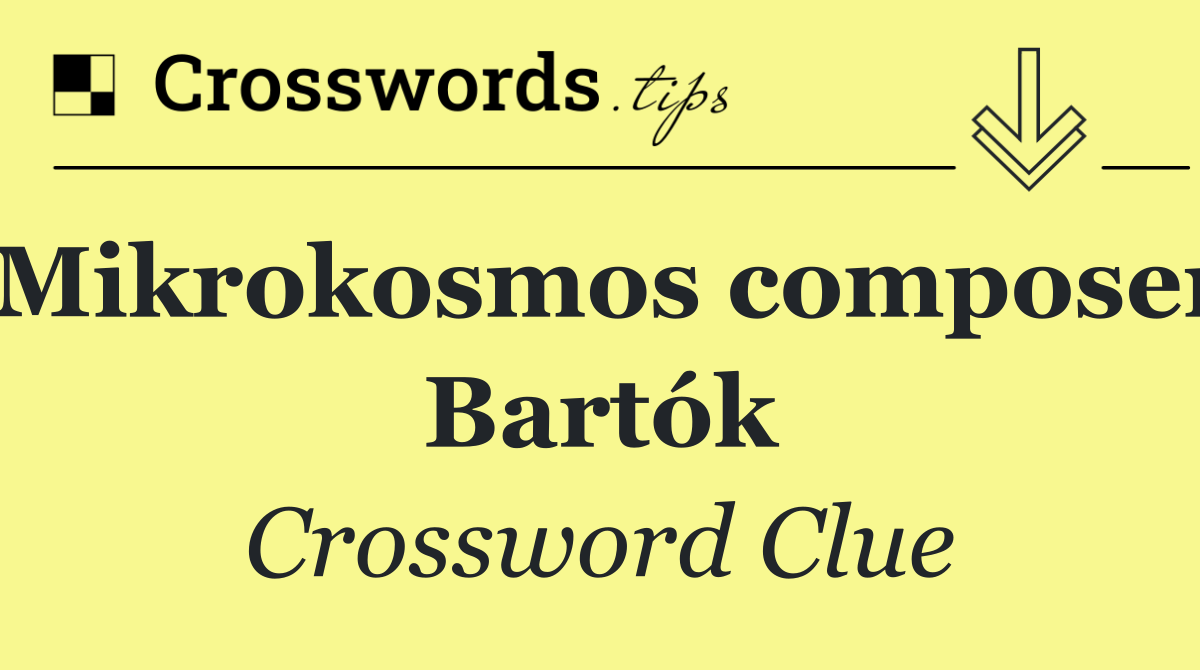 Mikrokosmos composer Bartók