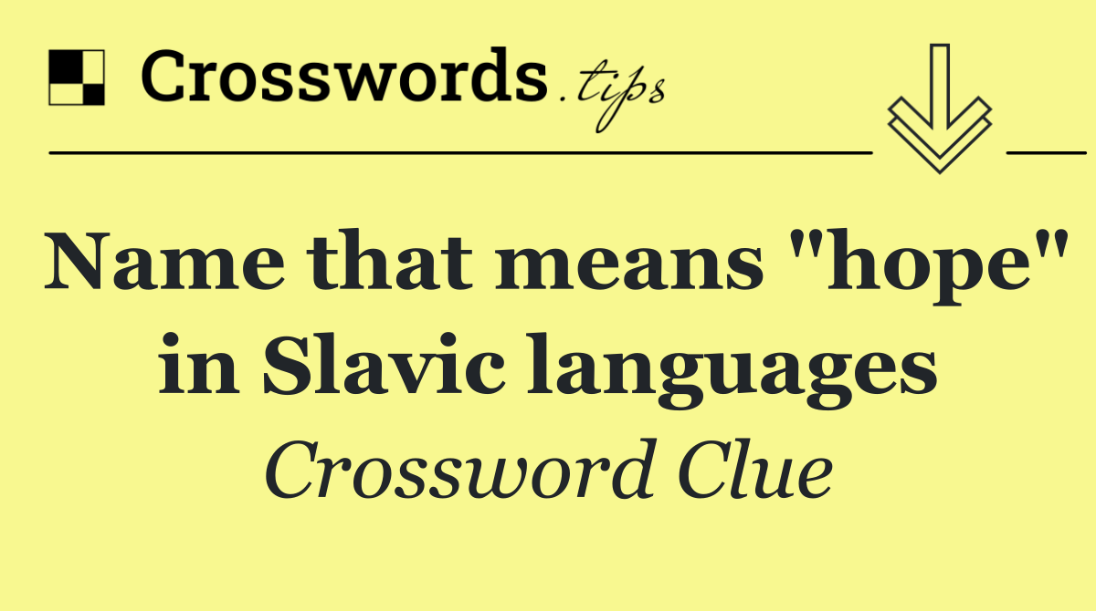 Name that means "hope" in Slavic languages