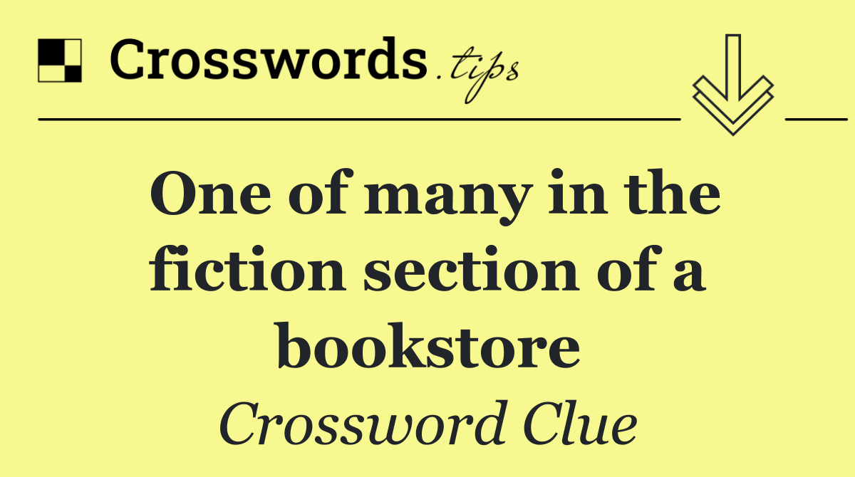One of many in the fiction section of a bookstore