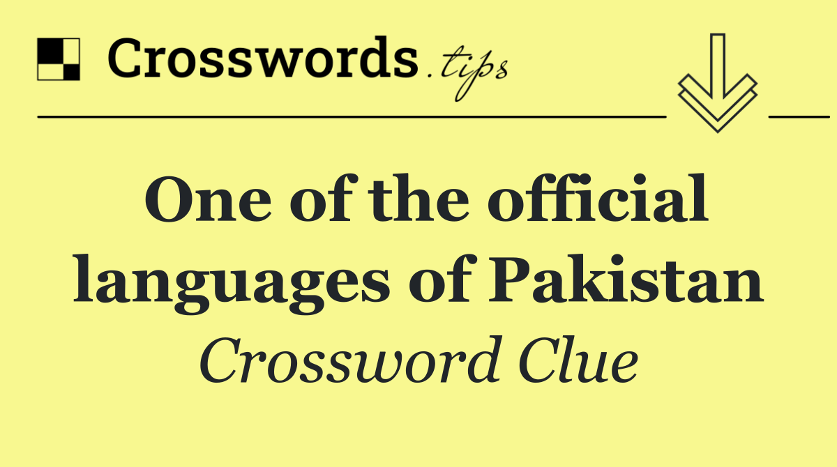 One of the official languages of Pakistan