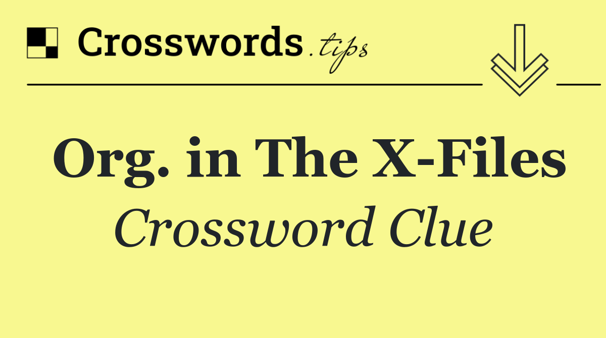 Org. in The X Files