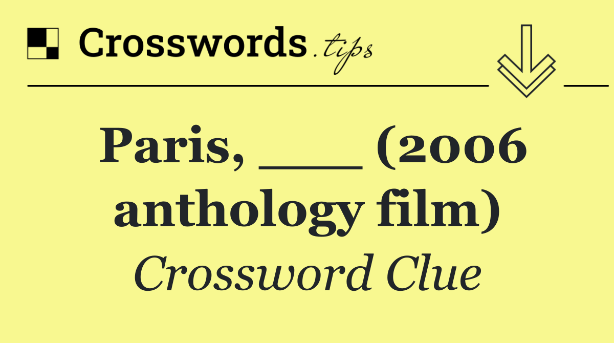 Paris, ___ (2006 anthology film)