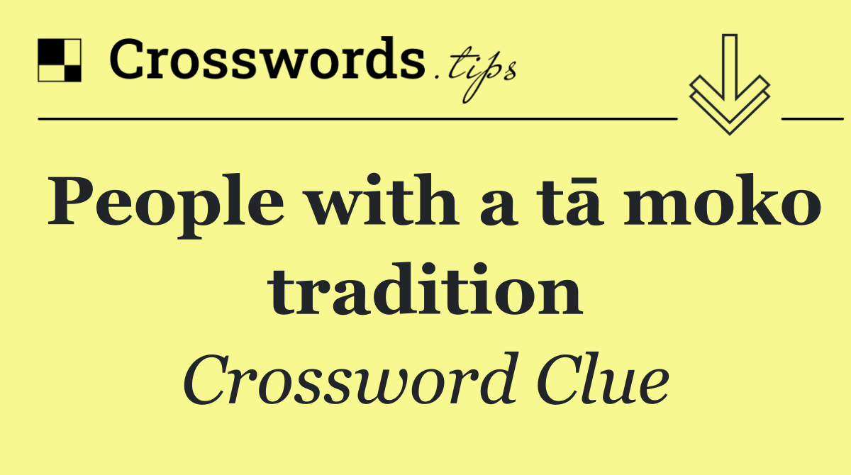 People with a tā moko tradition