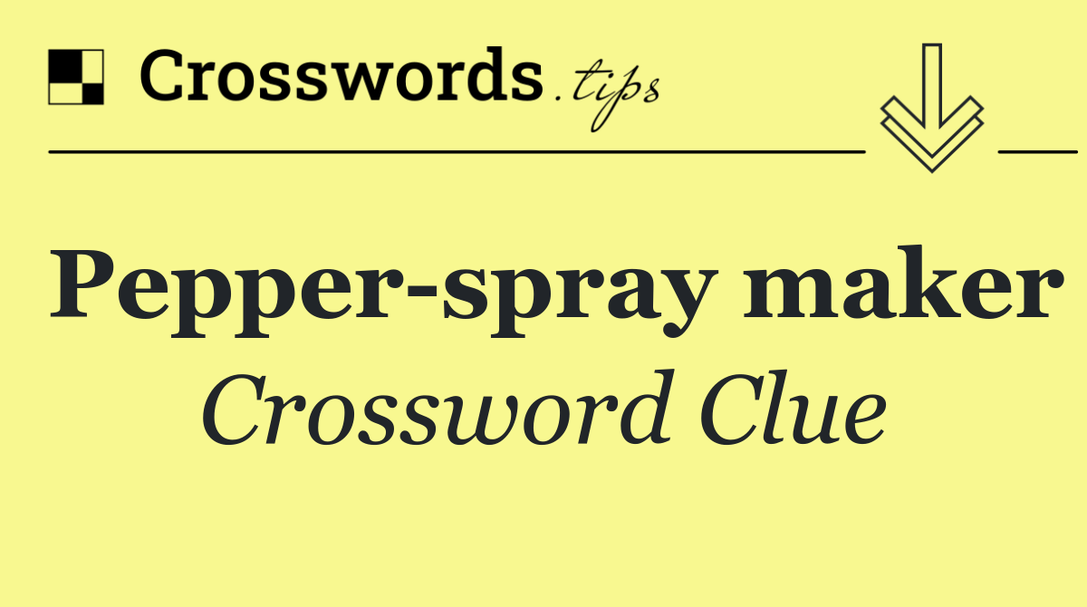 Pepper spray maker
