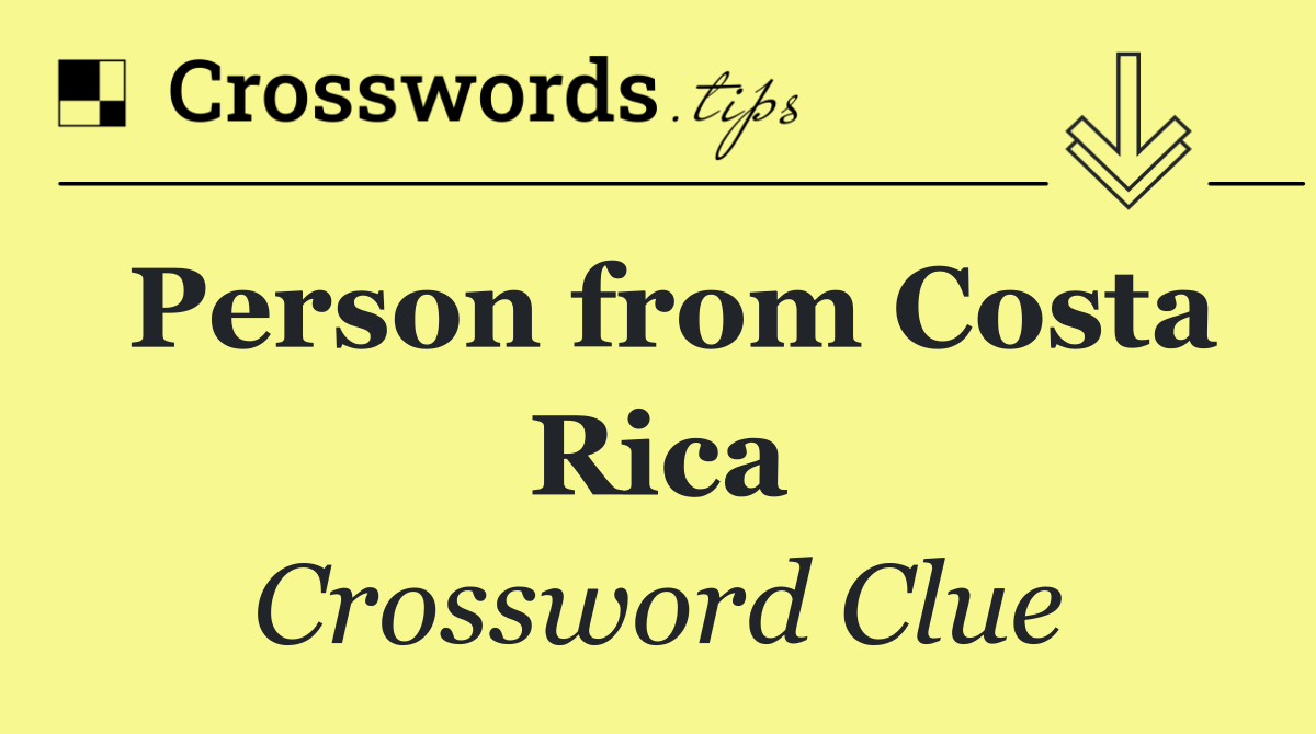 Person from Costa Rica