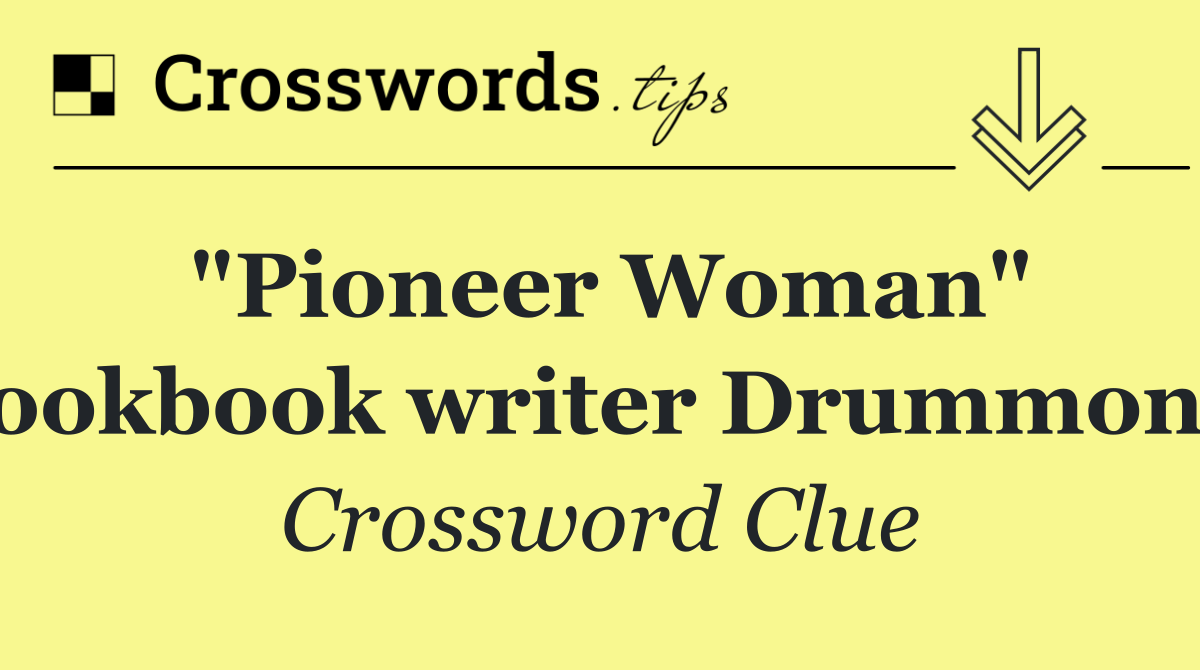 "Pioneer Woman" cookbook writer Drummond