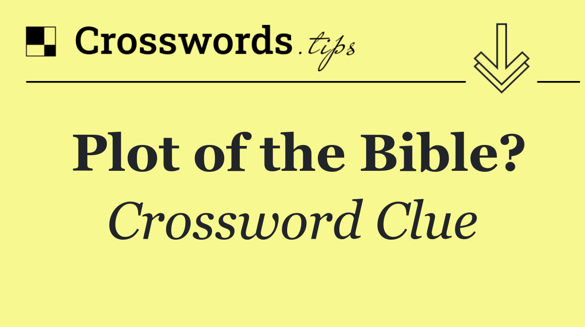 Plot of the Bible?