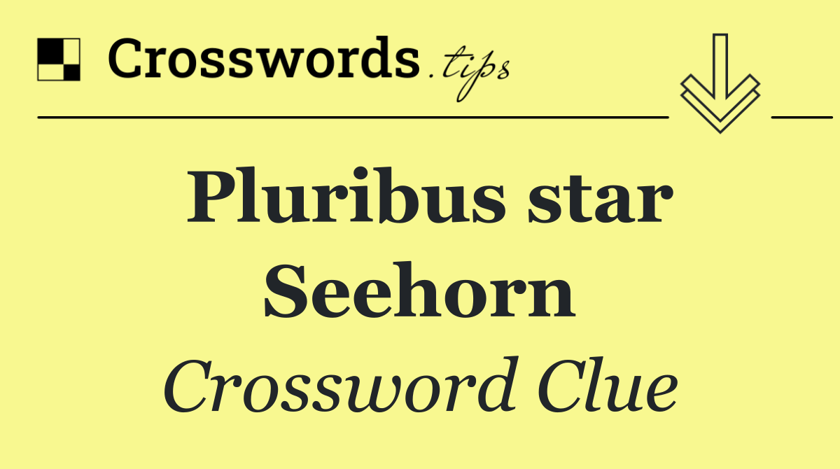 Pluribus star Seehorn