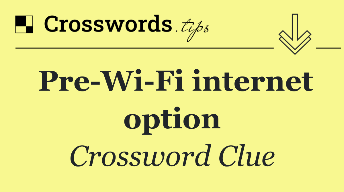 Pre Wi Fi internet option