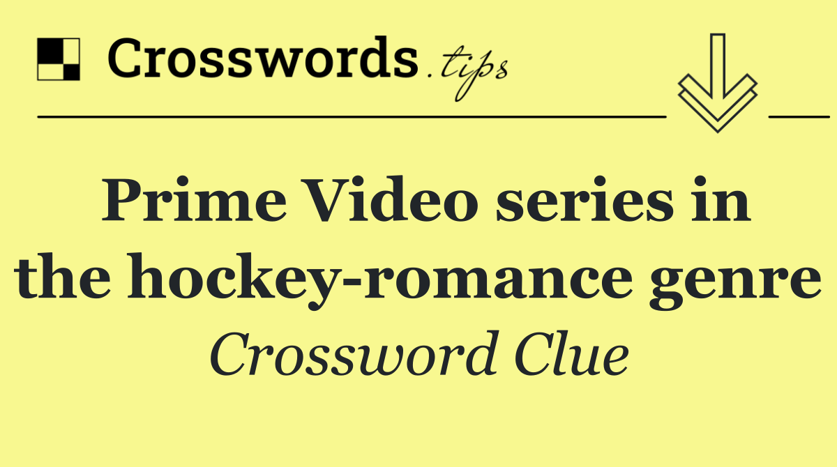 Prime Video series in the hockey romance genre