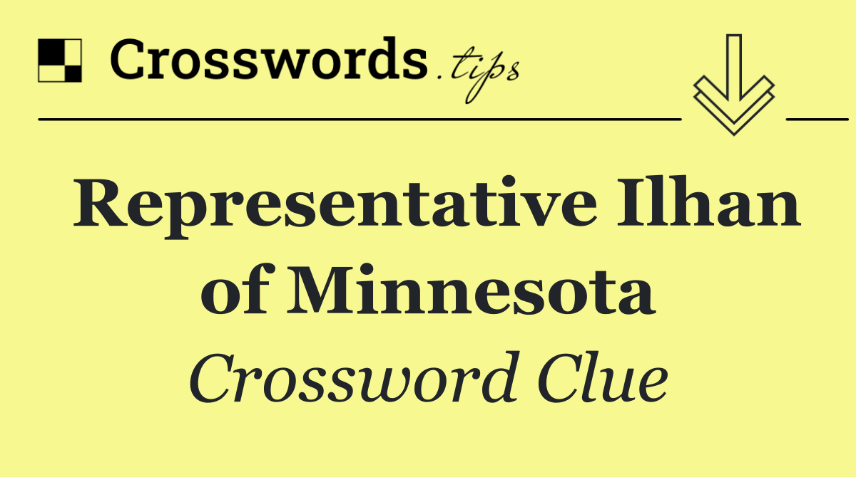 Representative Ilhan of Minnesota