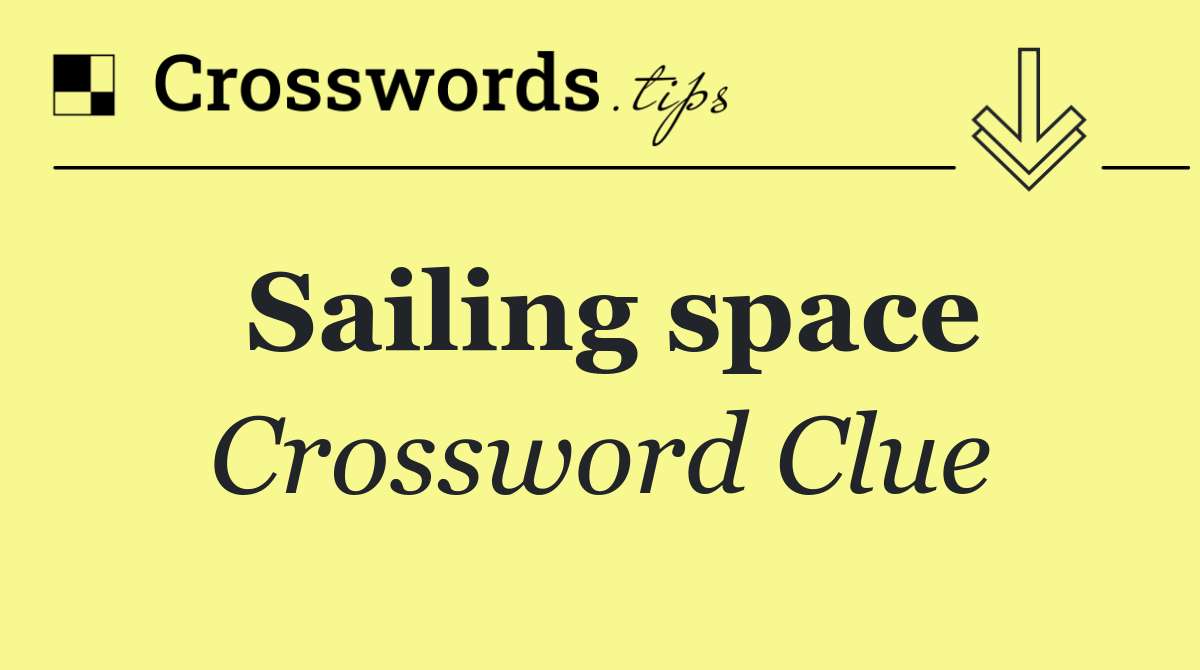 Sailing space