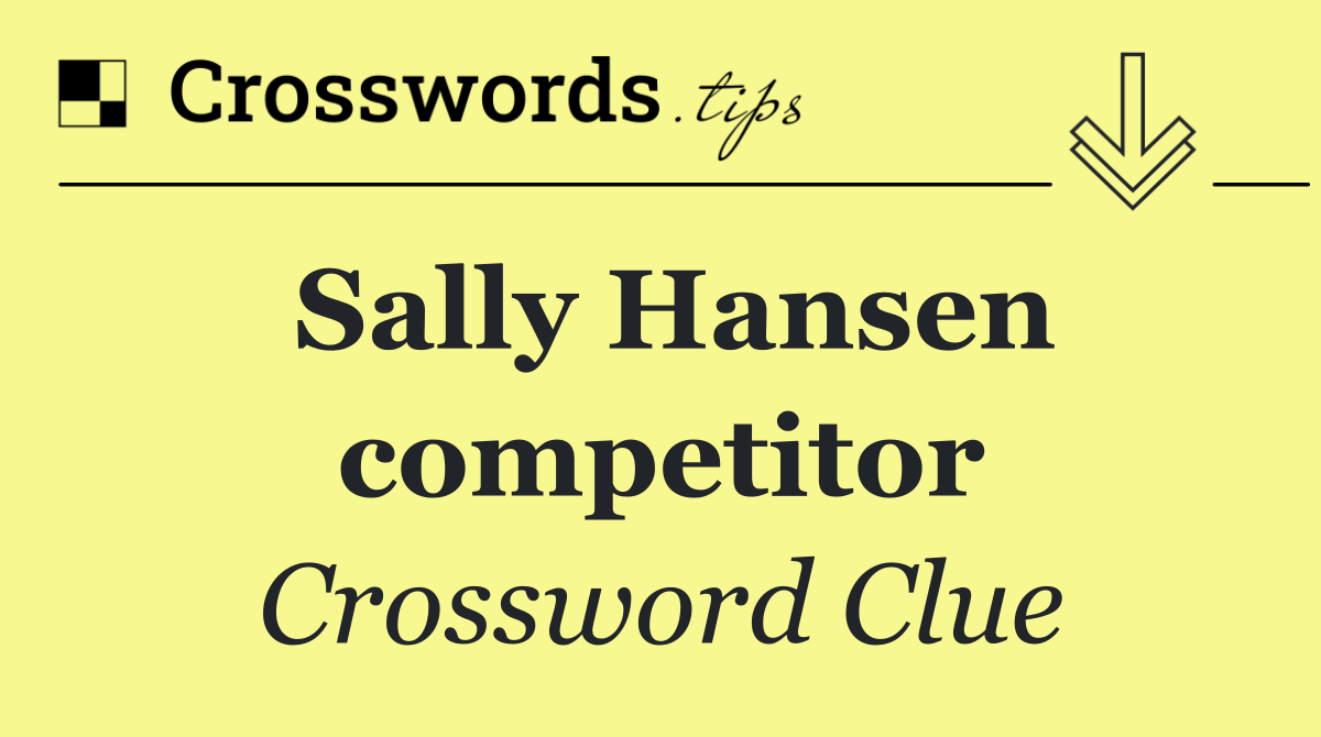 Sally Hansen competitor