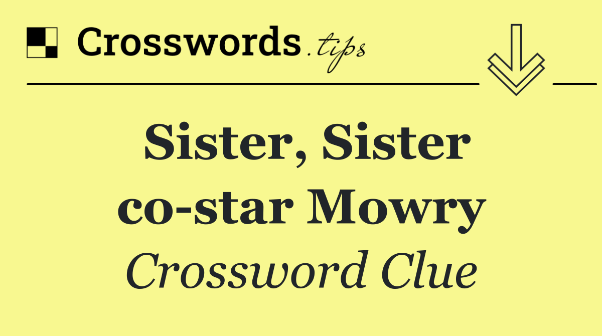 Sister, Sister co star Mowry