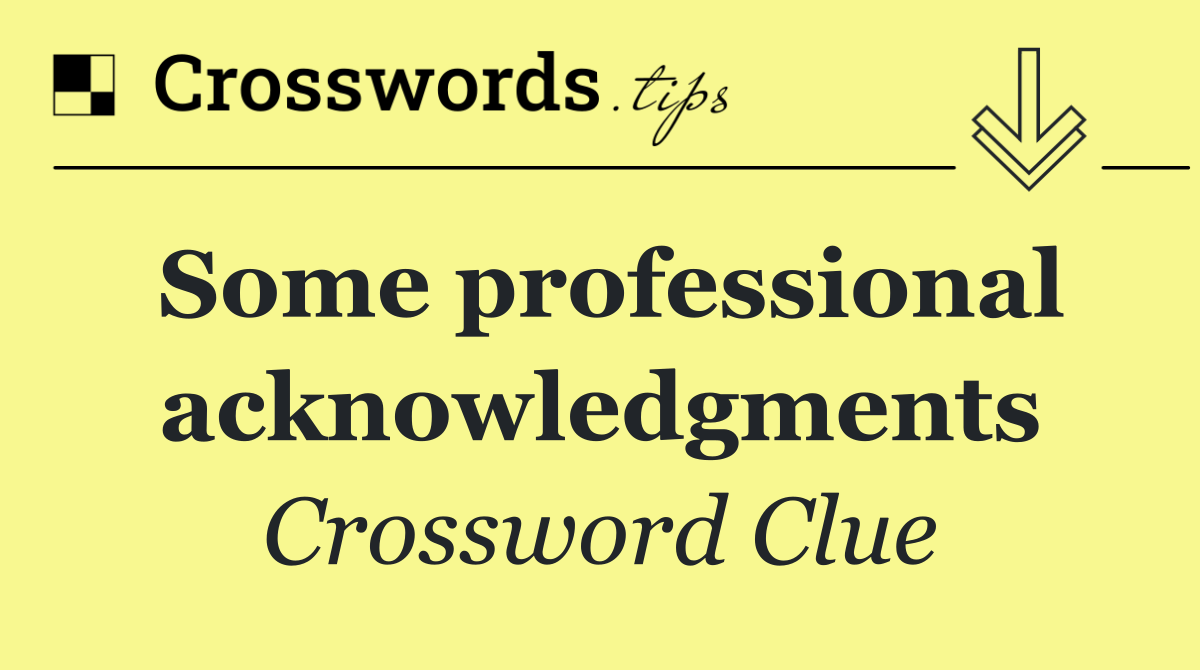 Some professional acknowledgments