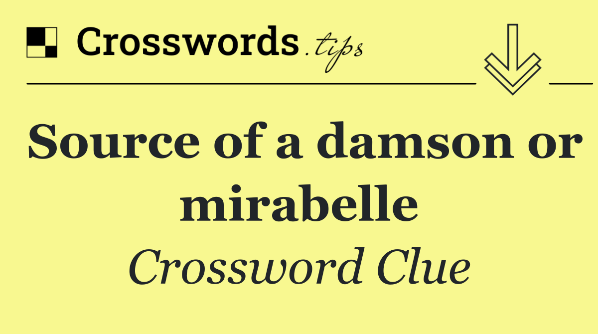 Source of a damson or mirabelle