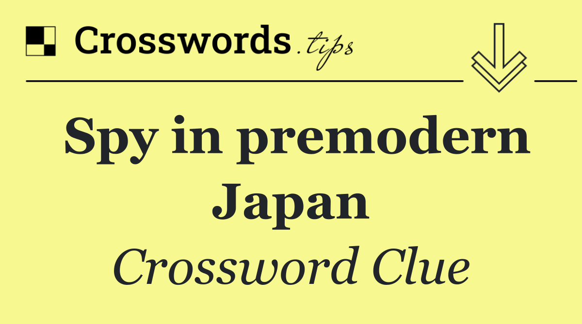 Spy in premodern Japan